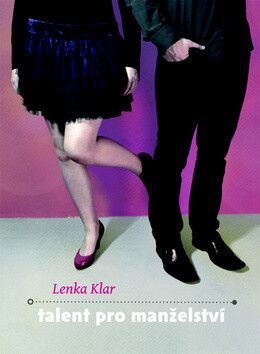 Talent pro manželství - Lenka Klar