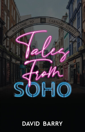 Tales from Soho - David Barry