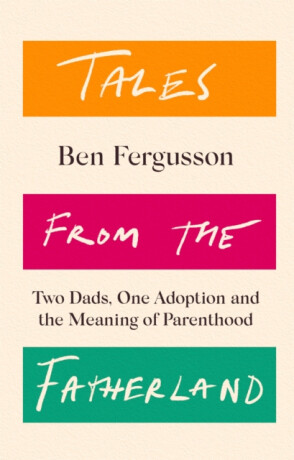 Tales from the Fatherland - Fergusson Ben