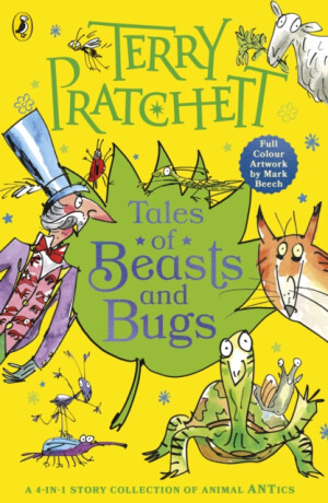 Tales of Beasts and Bugs - Terry Pratchett