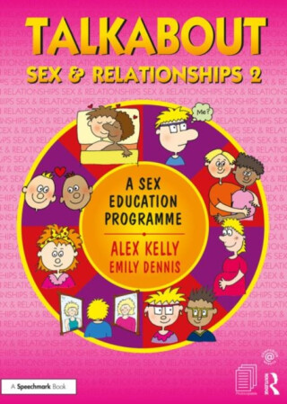 Talkabout Sex and Relationships 2 - Alex  Kelly,Emily Dennis