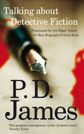 Talking about Detective Fiction - Phylis Dorothy Jamesová