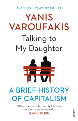 Talking to My Daughter - Yanis Varoufakis