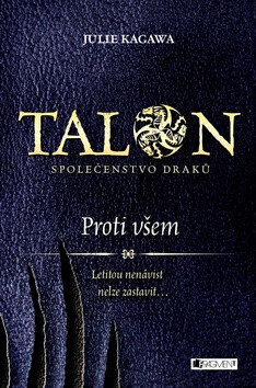 Talon Proti všem - Julie Kagawa