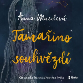 Tamařino souhvězdí - Anna Musilová