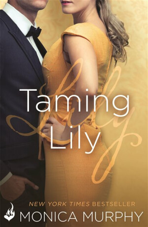 Taming Lily: The Fowler Sisters 3 - Monica Murphy