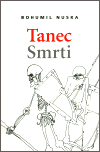 Tanec smrti - Bohumil Nuska