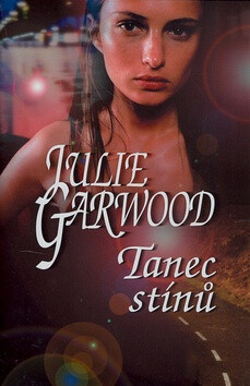 Tanec stínů - Julie Garwood,Zbyněk Janáček