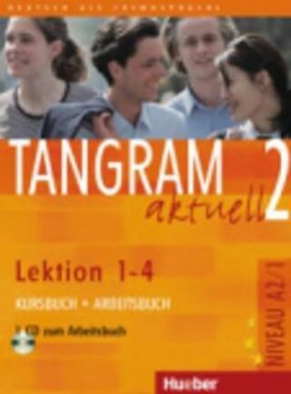 Tangram aktuell 2: Lektion 1-4: Kursbuch + Arbeitsbuch mit Audio-CD - Töpler Lena