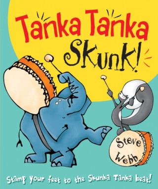 Tanka Tanka Skunk - Steve Webb