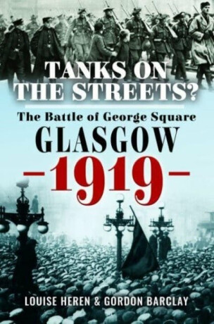 Tanks on the Streets? - Gordon Barclay,Louise Heren