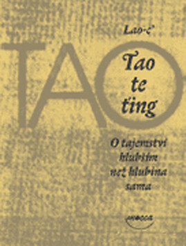 Tao te-ťing - Václav Cílek,Lao-C',Kristýna Cílková