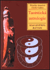 Taoistická astrologie - Susan Levittová,Jean Tang