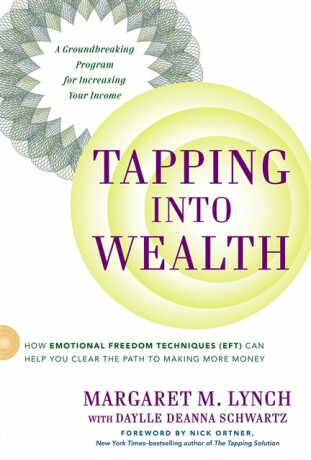 Tapping into Wealth - Daylle Deanna  Schwartz,Margaret M.  Lynch