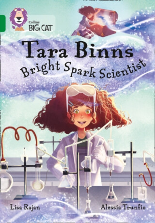Tara Binns: Bright-spark Scientist - Lisa Rajan