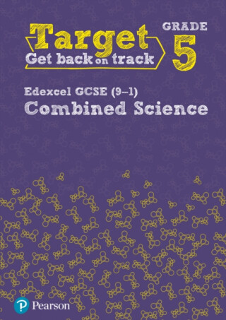 Target Grade 5 Edexcel GCSE (9-1) Combined Science Intervention Workbook - 