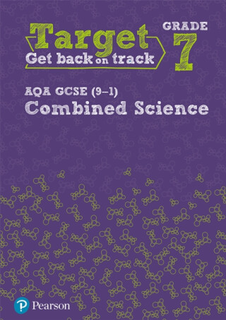 Target Grade 7 AQA GCSE (9-1) Combined Science Intervention Workbook - 