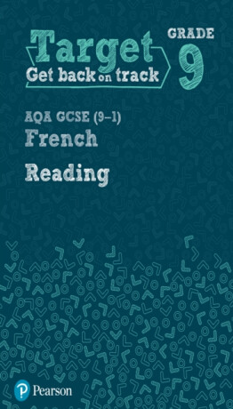 Target Grade 9 Reading AQA GCSE (9-1) French Workbook - 