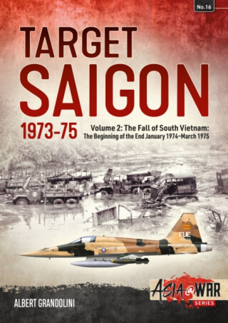 Target Saigon 1973-75 - Albert Grandolini