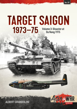 Target Saigon 1973-75 - Albert Grandolini
