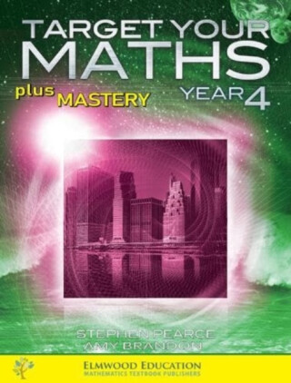 Target your Maths plus Mastery Year 4 - Amy Brandon,Stephen Pearce