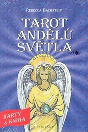 Tarot andělů světla - karty - Božena Němcová,Karel Jaromír Erben,Rebecca Bachstein