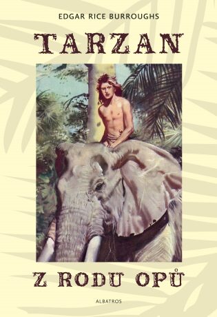 Tarzan z rodu Opů - Edgar R. Burroughs