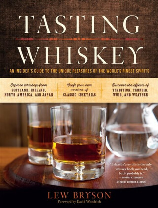 Tasting Whiskey - Lew Bryson