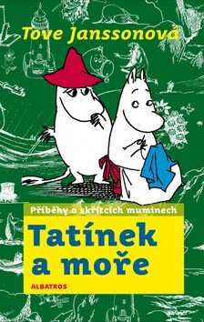 Tatínek a moře - Tove Janssonová