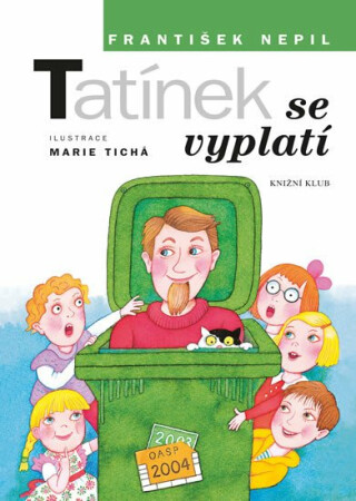 Tatínek se vyplatí - František Nepil