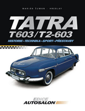 Tatra T 603 a T2 - 603 - Marián Šuman-Hreblay