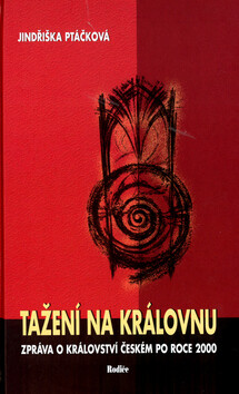 Tažení na královnu - Jindřiška Ptáčková