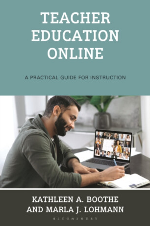 Teacher Education Online - Kathleen A. Boothe,Marla J. Lohmann