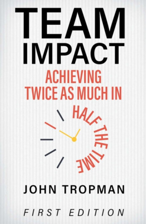 Team Impact - John Tropman