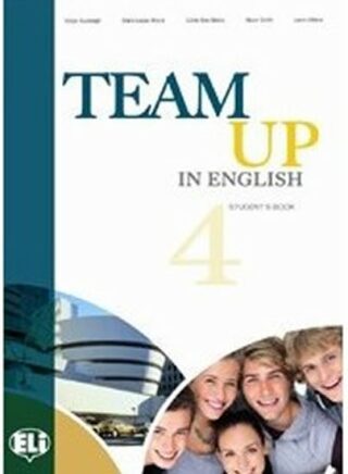Team Up in English 4 Work Book + Student´s Audio CD (4-level version) - Smith,Cattunar,Morris,Moore,Canaletti,Tite