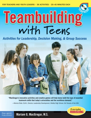 Teambuilding with Teens - Mariam G. MacGregor