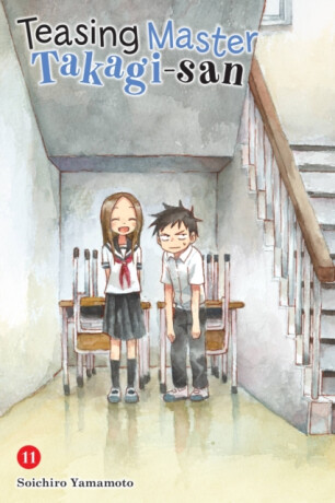 Teasing Master Takagi-san, Vol. 11 - Phil Christie,Soichiro Yamamoto,Christie Taylor