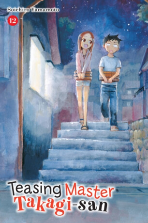 Teasing Master Takagi-san, Vol. 12 - Phil Christie,Soichiro Yamamoto,Christie Taylor