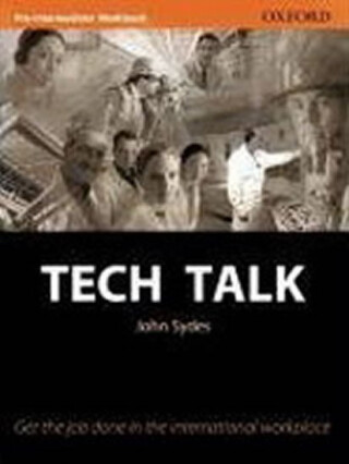 Tech Talk Pre-intermediate Workbook - Sydes John