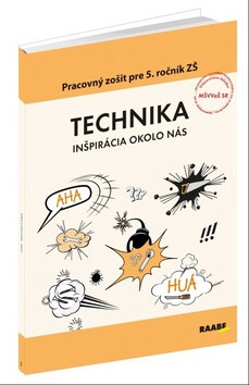 Technika Pracovný zošit pre 5. ročník ZŠ - Andrej Fujas,Oľga Bogová,Eleonóra Boocová