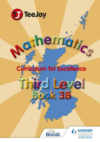 TeeJay Mathematics CfE Third Level Book 3B - Thomas Strang,James Cairns,James Geddes