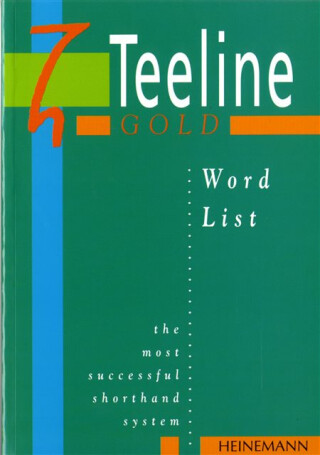 Teeline Gold Word List - Anne Tilly,Mavis Smith