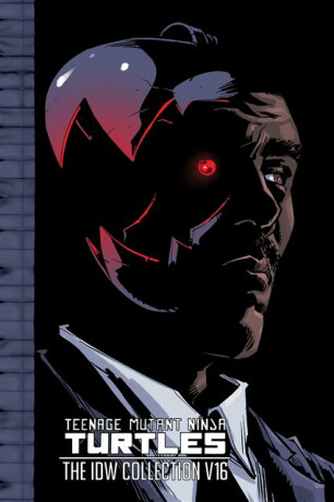 Teenage Mutant Ninja Turtles: The IDW Collection Volume 16 - Waltz Tom,Sophie Campbell