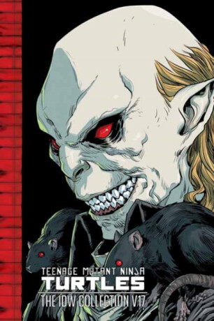 Teenage Mutant Ninja Turtles: The IDW Collection, Volume 17 - Waltz Tom,Sophie Campbell
