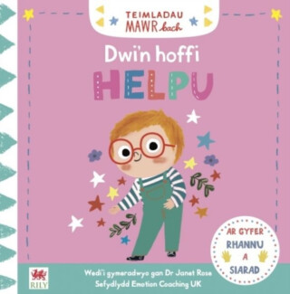 Teimladau Mawr Bach: Dwi'n Hoffi Helpu - Campbell Books,Dr Janet Rose
