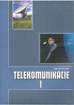 Telekomunikácie 1 - Stanislav Servátka