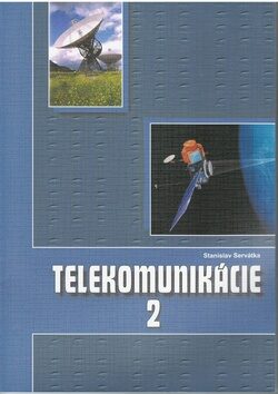 Telekomunikácie 2 - Stanislav Servátka