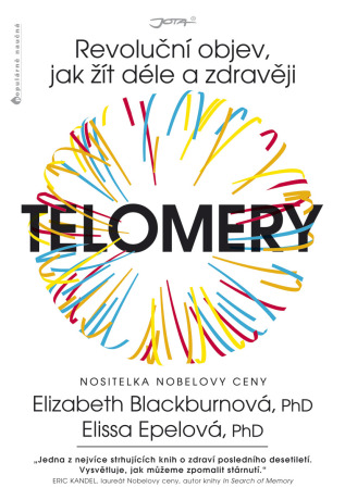 Telomery - Elizabeth Blackburnová,Elissa Epel