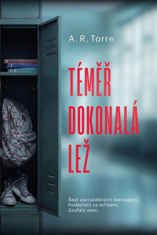 Téměř dokonalá lež - A.R. Torre