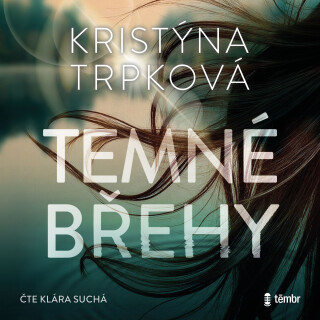 Temné břehy - Kristýna Trpková